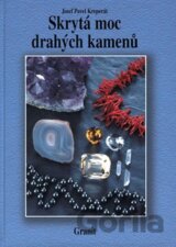 Skrytá moc drahých kamenů