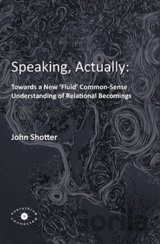 Speaking, Actually
