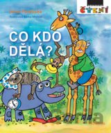 Co kdo dělá?