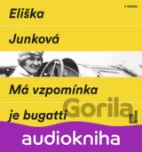 Má vzpomínka je bugatti - CDmp3 (Čte Hana Maciuchová a Jaromír Dulava) (Eliška J
