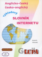 Výkladový slovník Internetu anglicko-český a česko anglický