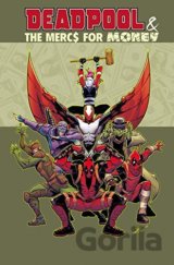 Deadpool and The Mercs For Money