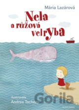 Nela a růžová velryba