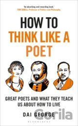 How to Think Like a Poet