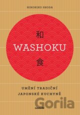 Washoku - Umění tradiční japonské kuchyně