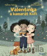 Valentínka a kamarát Kofi