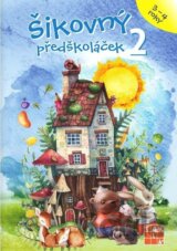 Šikovný předškoláček 2 - pracovní sešit