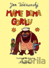 Máme doma gorilu