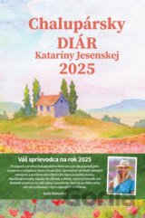 Chalupársky diár Kataríny Jesenskej 2025