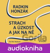 Strach a úzkost a jak na ně (audiokniha)