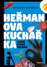 Heřmanova kuchařka - Levně, fajně, fofrem