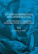 Studia humanitatis ars hermeneutica VI.