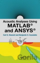Acoustic Analyses Using Matlab and Ansys