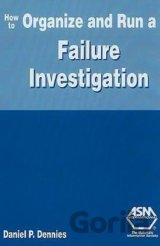 How to Organize and Run a Failure Investigation