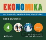 Ekonomika 4 pro ekonomicky zaměřené obory SŠ - Řídíme stát i firmu