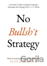 No Bullsh*t Strategy