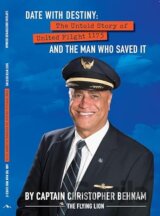 Date with Destiny: The Untold Story of United Flight 1175 and the Man Who Saved It