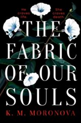 The Fabric of Our Souls