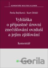 Vyhláška o přípustné úrovni znečišťování ovzduší a jejím zjišťování