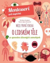 Moje první kniha o lidském těle (Montessori: Svět úspěchů)