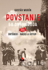 Povstanie - 60 dní národa: III. Október