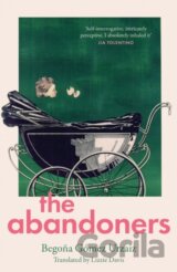 The Abandoners : Of Mothers and Monsters