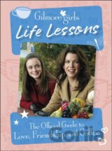 Gilmore Girls Life Lessons