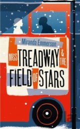 Miss Treadway andthe Field of Stars