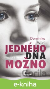 Jedného dňa možno