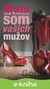 Mala som vašich mužov