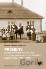 Premeny osvety a vybraných školských výchovno-vzdelávacích prostriedkov na Slovensku (1918-1939)