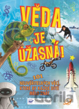 Věda je úžasná!
