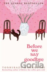 Before We Say Goodbye