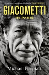 Giacometti in Paris: A Life