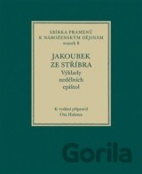 Jakoubek ze Stříbra. Výklady nedělních epištol