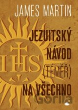 Jezuitský návod (téměř) na všechno