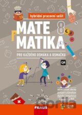 Matematika 8 pro každého osmáka a osmačku - Hybridní pracovní sešit