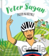 Peter Sagan: Frajer na bicykli