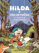 Hilda a Pán Vetvička sa skrývajú pred búrkou