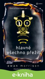 Hlavně všechno přežít