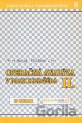 Operačná analýza v praxi manažéra II