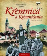 Kremnica a Kremničania - Ako sme tu žili 1