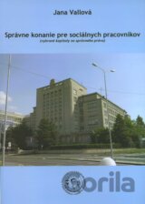 Správne konanie pre sociálnych pracovníkov