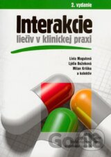 Interakcie liečiv v klinickej praxi 2. doplnené a upravené vydanie
