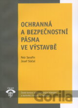 Ochranná a bezpečnostní pásma ve výstavbě