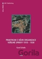 Praktikum z dějin organizace veřejné správy 1919 –1938