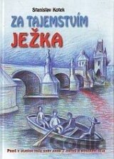 Za tajemstvím ježka