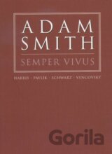 Adam Smith Semper Vivus