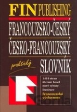 Francouzsko-český, Česko-francouzský slovník praktický