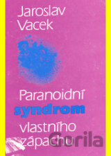 Paranoidní syndrom vlastního zápachu